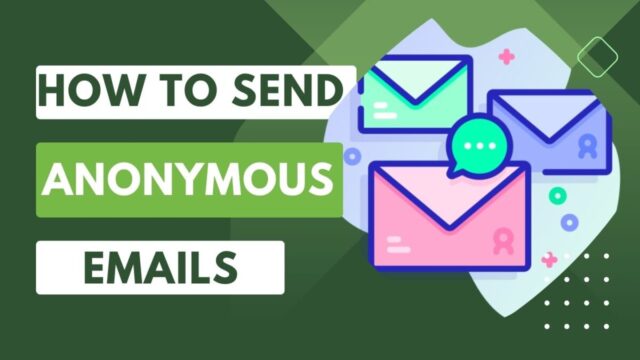 How to Send Anonymous Mails to Somebody