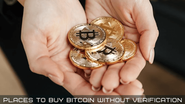 Places To Buy Bitcoin Without ID Verification