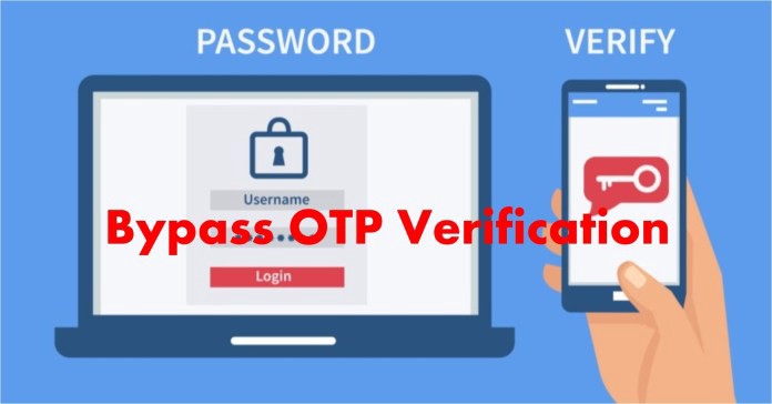 Bypass OTP Verification