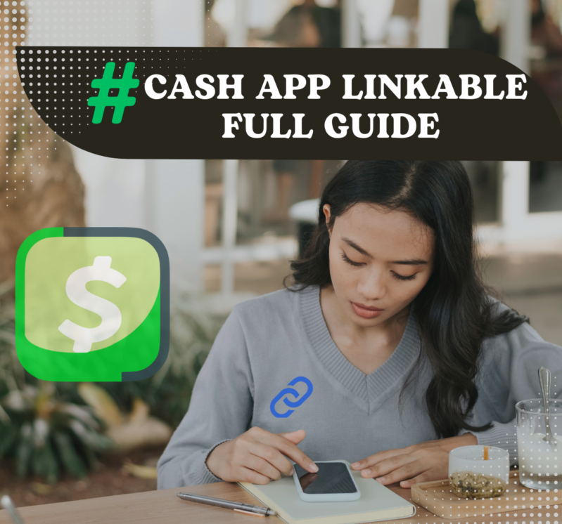 What is A Cash App Linkable